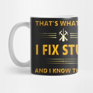 I Fix Stuff Mug